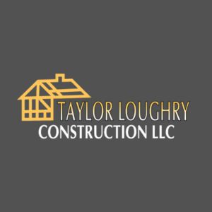 Taylor Loughry Construction